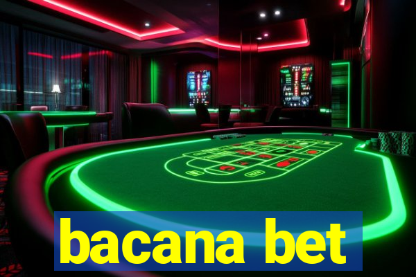 bacana bet